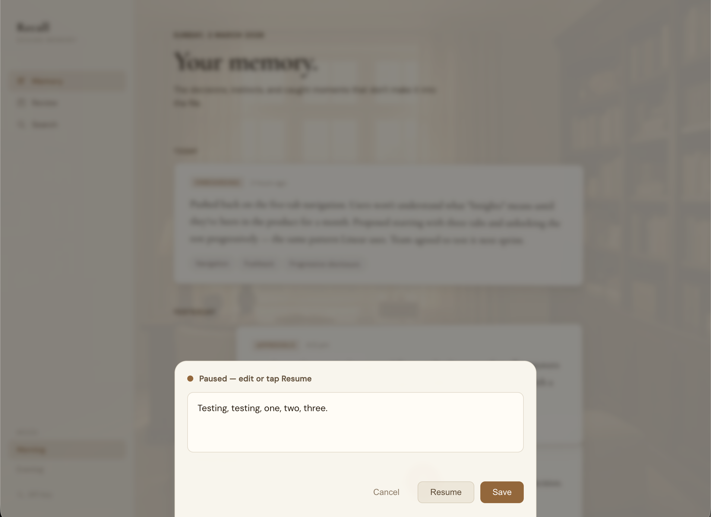 Paused recording panel showing editable transcript with Resume and Save buttons, letting users control when to submit